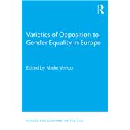 Opposing Gender Equality in Europe: Theory, Evidence and Practice