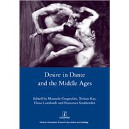 Desire in Dante and the Middle Ages