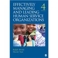 Effectively Managing and Leading Human Service Organizations
