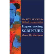 Experiencing Scripture