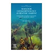 Seafloor Geomorphology As Benthic Habitat