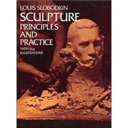 Sculpture Principles and Practice