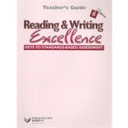 Reading & Writing Excellence, Level B: Keys to Standards-Based Assessment