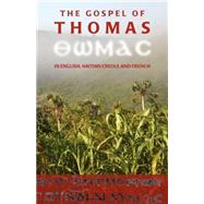 Gospel of Thomas in English, Haitian Creole and French : The Gospel of Thomas in its Historical Context
