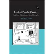 Reading Popular Physics: Disciplinary Skirmishes and Textual Strategies