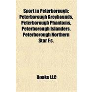 Sport in Peterborough : Peterborough Greyhounds, Peterborough Phantoms, Peterborough Islanders, Peterborough Northern Star F. c