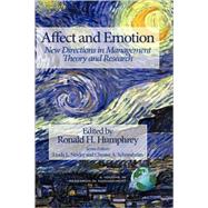 Affect and Emotion, New Directions in Management : Theory and Research