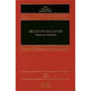 Securities Regulation : Cases and Materials
