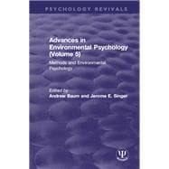Advances in Environmental Psychology (Volume 5)