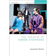 The Theatre of Simon Stephens,9781350249608