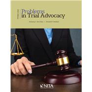 Problems in Trial Advocacy 2021 Edition