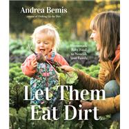 Let Them Eat Dirt