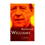 Raymond Williams : His Life and Times
