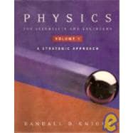 Physics for Scientists and  Engineers: A Strategic Approach with Modern Physics