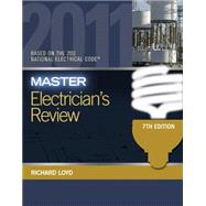 Master Electrician’s Review Based on the National Electrical Code 2011