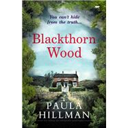 Blackthorn Wood A brand new chilling and unforgettable psychological suspense