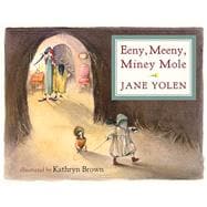 Eeny, Meeny, Miney Mole