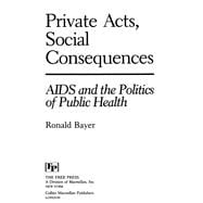 Private Acts, Social Consequences