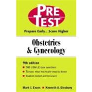 Obstetrics and Gynecology : PreTest Self Assessment and Review