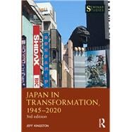 Japan in Transformation, 1945-2020