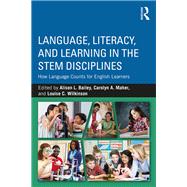 Language, Literacy, and Learning in the STEM Disciplines