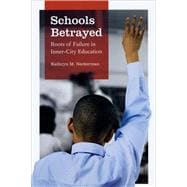 Schools Betrayed