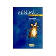 Minimus: Teacher's Resource Book