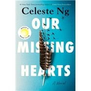 Our Missing Hearts Reese's Book Club (A Novel) book cover, ISBN 9780593629611