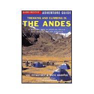 Trekking and Climbing in the Andes