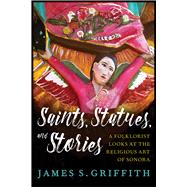 Saints, Statues, and Stories