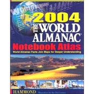 The World Almanac 2004 Notebook Atlas