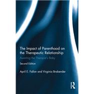 The Impact of Parenthood on the Therapeutic Relationship: Awaiting the Therapist's Baby
