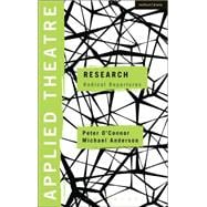 Applied Theatre: Research Radical Departures