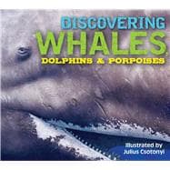 Discovering Whales, Dolphins & Porpoises