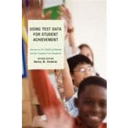Using Test Data for Student Achievement Answers to No Child Left Behind