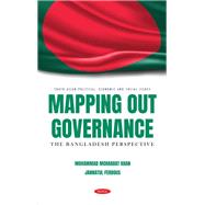 Mapping Out Governance: The Bangladesh Perspective