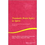 Traumatic Brain Injury in Sports : An International Neuropsychological Perspective
