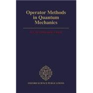 Operator Methods in Quantum Mechanics