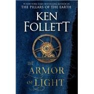 The Armor of Light A Novel book cover, ISBN 9780593789612
