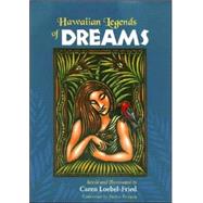 Hawaiian Legends Of Dreams