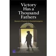 Victory Has a Thousand Fathers Sources of Success in Counterinsurgency
