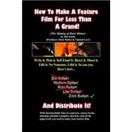 How to Make a Feature Film for Less Than a Grand