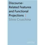 Discourse-Related Features and Functional Projections