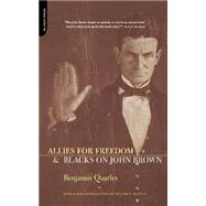 Allies For Freedom & Blacks On John Brown