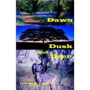 Dawn, Dusk and Deer