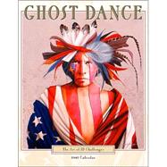Ghost Dance 2005 Calendar