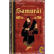 Samurai/ Samurai: El Codigo Del Guerrero/ the Code of the Warrior
