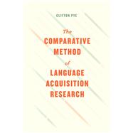 The Comparative Method of Language Acquisition Research
