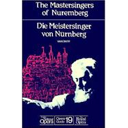 The Mastersingers of Nuremberg (Die Meistersinger von Nürnberg); English National Opera Guide 19