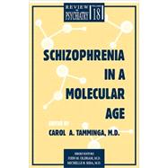 Schizophrenia in a Molecular Age